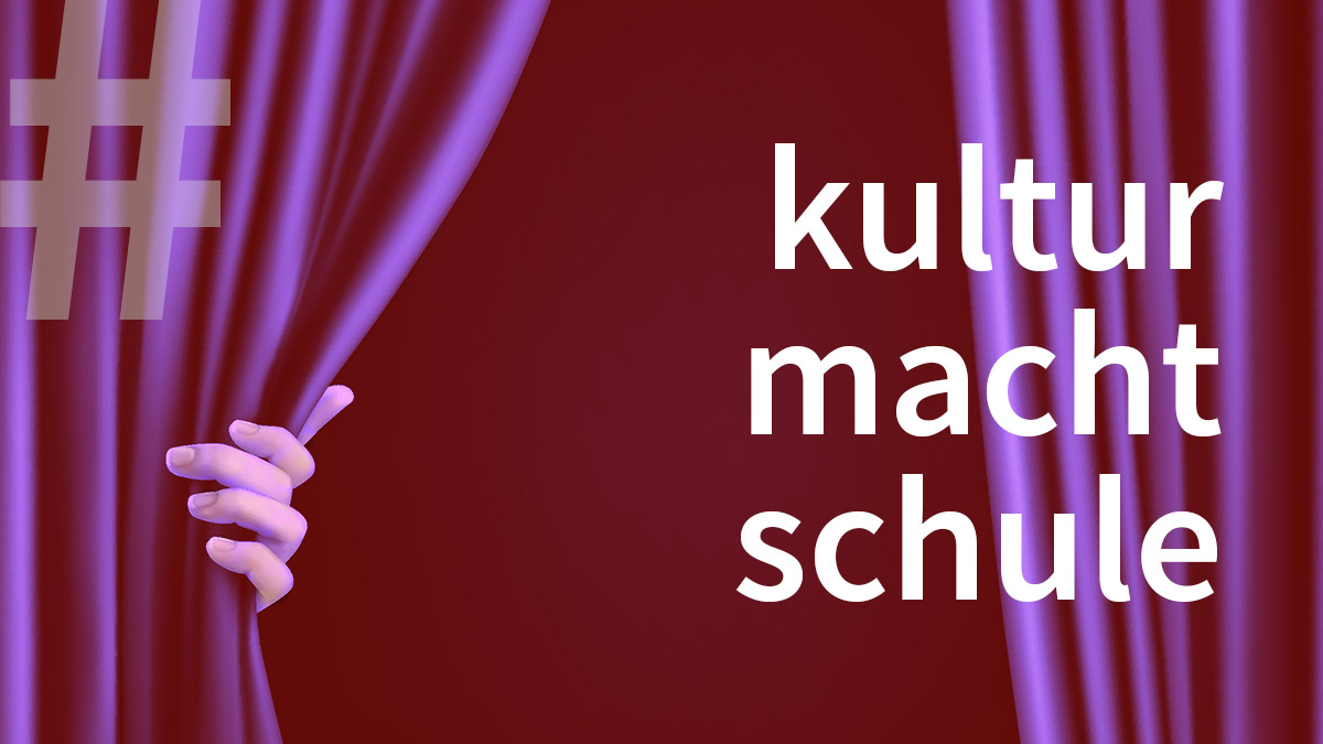 Kultur macht Schule